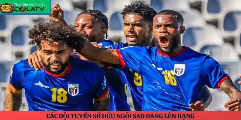 Các đội tuyển sở hữu ngôi sao đang lên hạng