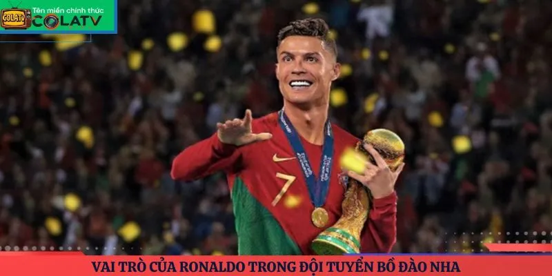 Vai trò của Ronaldo trong đội tuyển Bồ Đào Nha
